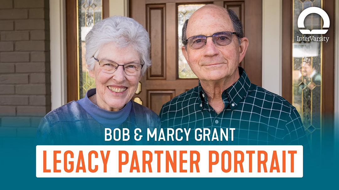 Legacy Partner Portrait: Bob & Marcy Grant